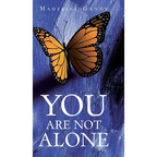 You Are Not Alone