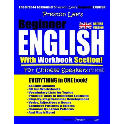 Preston Lee's Beginner English With Workbook Section For Chinese Speakers (British Version)