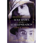Soul Mates of the Lost Generation: The Letters of John DOS Passos and Crystal Ross - Hardcover