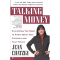 Talking Money: Everything You Need to Know about Your Finances and Your Future