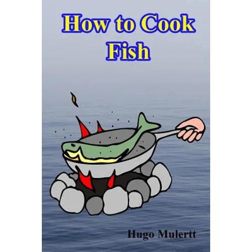How to Cook Fish