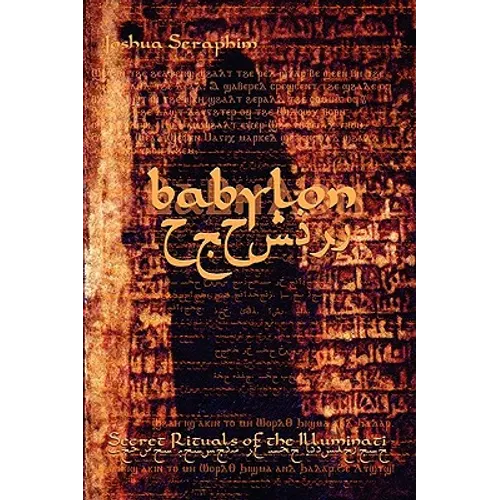 Babylon: Secret Rituals of Illuminati
