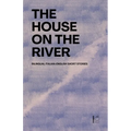 The House on the River: Bilingual Italian-English Short Stories