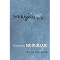 Becoming Modigliani