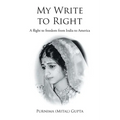 My Write to Right: A story-ised autobiography