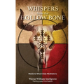 Whispers from the Hollow Bone