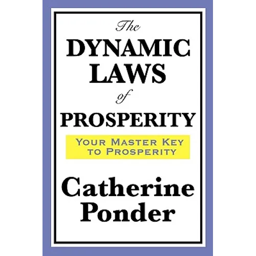 The Dynamic Laws of Prosperity