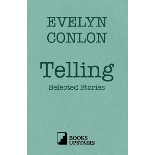 Telling: Selected Stories