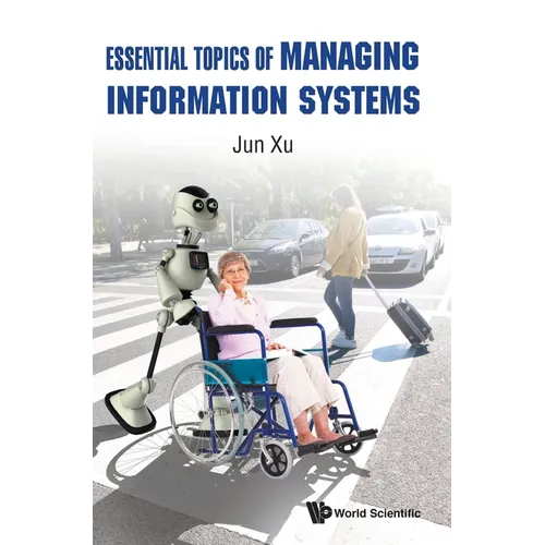 Essential Topics of Managing Information Systems
