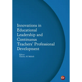 Innovations in Educational Leadership and Continuous Teachers' Professional Development