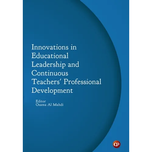 Innovations in Educational Leadership and Continuous Teachers' Professional Development