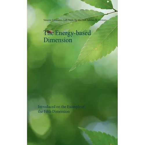 The Energy-based Dimension: Introduced on the Example of the Fifth Dimension