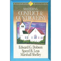 Mastering Ministry: Mastering Conflict and Controversy