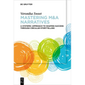 Mastering M&A Narratives: A Systemic Approach to Shaping Success Through Circular Storytelling