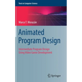 Animated Program Design: Intermediate Program Design Using Video Game Development