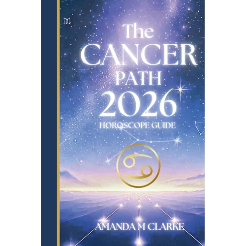 The CANCER Path: Your full 2026 Daily Horoscope Guide