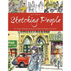 Sketching People: An Urban Sketcher's Manual to Drawing Figures and Faces - Paperback