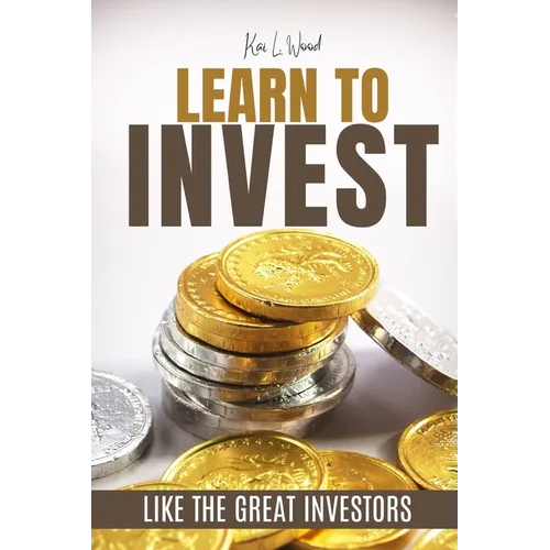 Learn to Invest Like the Great Investors: Investment Guide