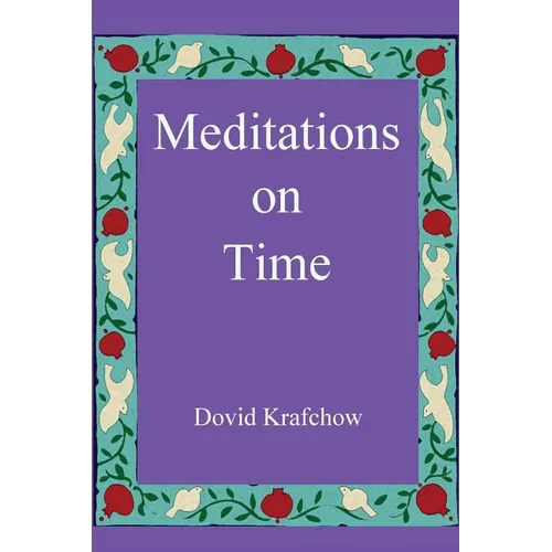 Meditations on Time