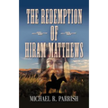 The Redemption of Hiram Matthews
