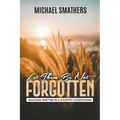Let Them Be Not Forgotten: Eulogies Written In a Country Churchyard