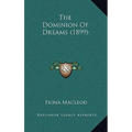 The Dominion Of Dreams (1899)