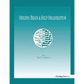 Origins: Brain and Self Organization