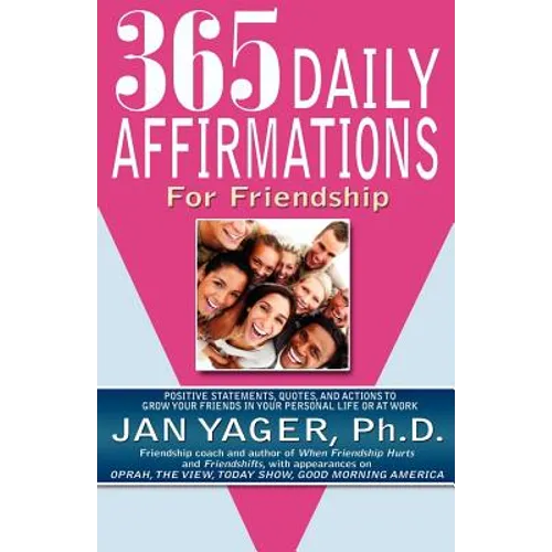 365 Daily Affirmations for Friendship