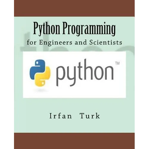 Python Programming: for Engineers and Scientists