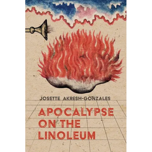 Apocalypse on the Linoleum