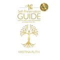 The Self Preservation Guide