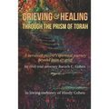 Grieving & Healing: Through the Prism of Torah
