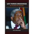 Levy Patrick Mwanawasa: An incentive for posterity