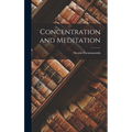 Concentration and Meditation
