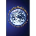 GoldenRuleism: Living a GoldenRuleism-Guided Life