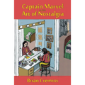 Captain Marvel and the Art of Nostalgia