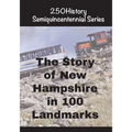 The Story of New Hampshire In 100 Buildings