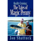 Quality Cruising: The Tales of Magic Penny - Paperback