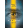 It Was Him: Life with a Narcissist Your Way Out Is as Good as Your Plan