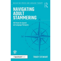 Navigating Adult Stammering: 100 Points for Speech and Language Therapists