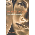 No More Secrets: Violence in Lesbian Relationships