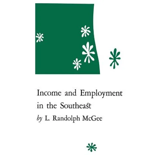 Income and Employment in the Southeast