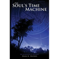 The Soul's Time Machine: An Astrological Journey