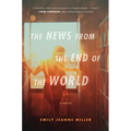 The News from the End of the World