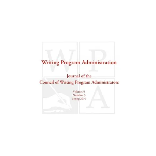Wpa: Writing Program Administration 33.3