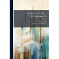 Agricultural Economics: Teaching Research and Writing; University of California, Berkeley, 1922-1969: Oral History Transcript / and Related Material,