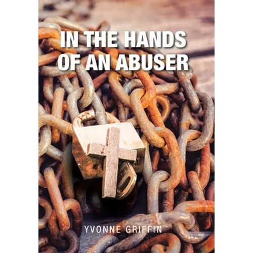 In the Hands of an Abuser