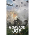 A Savage Joy