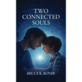 Two Connected Souls, Second Edition