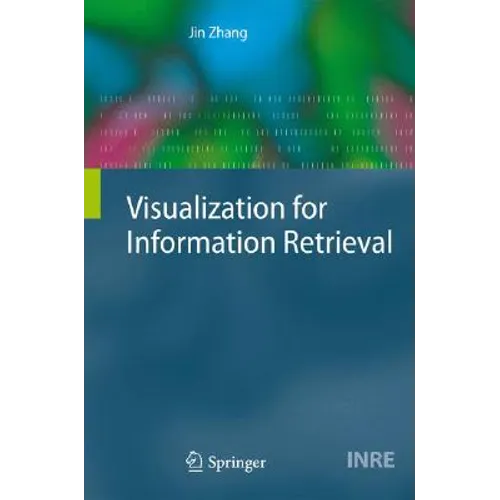 Visualization for Information Retrieval